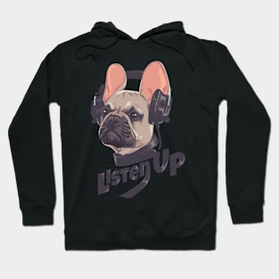 Listen up Pug Hoodie